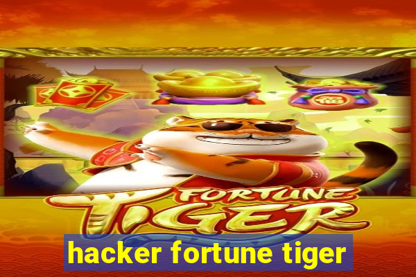 hacker fortune tiger